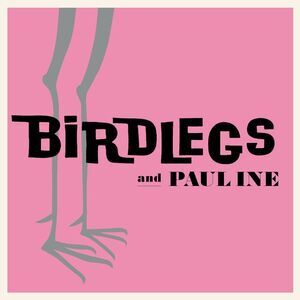 Birdlegs & Pauline - Baby Pink